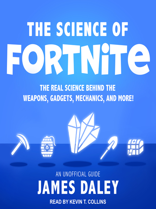 Title details for The Science of Fortnite by James Daley - Wait list